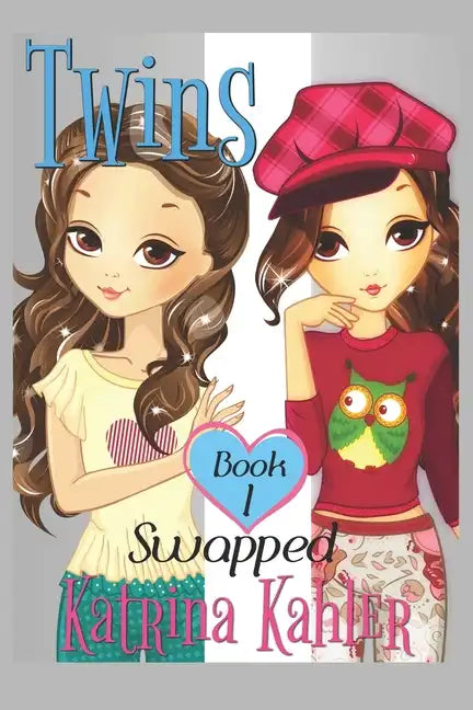 Books for Girls - TWINS: Book 1: Swapped! - Paperback