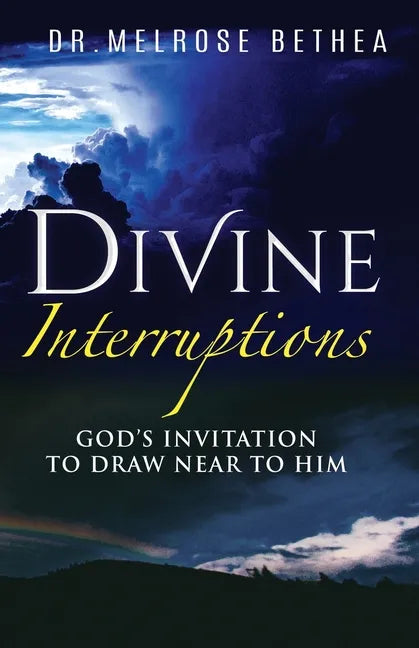 Divine Interruptions: God's Invitation To Draw Near To Him - Paperback