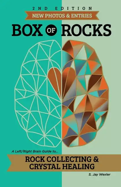 Box of Rocks: Rock Collecting & Crystal Healing - Paperback