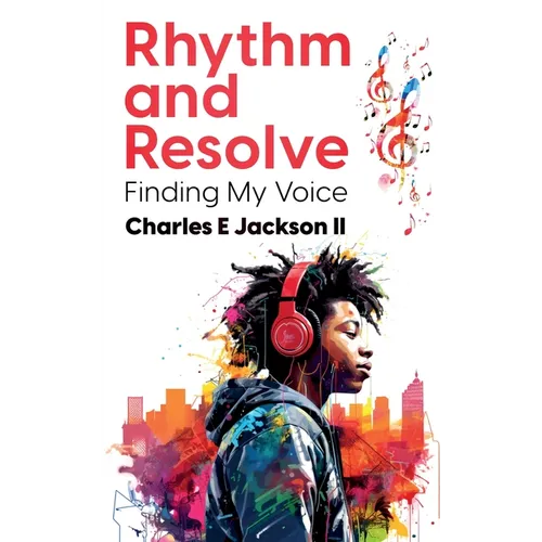 Rhythm and Resolve: Finding My Voice - Paperback