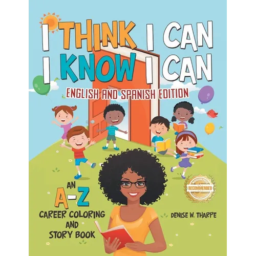 I Think I Can I Know I Can: English and Spanish Edition - Paperback