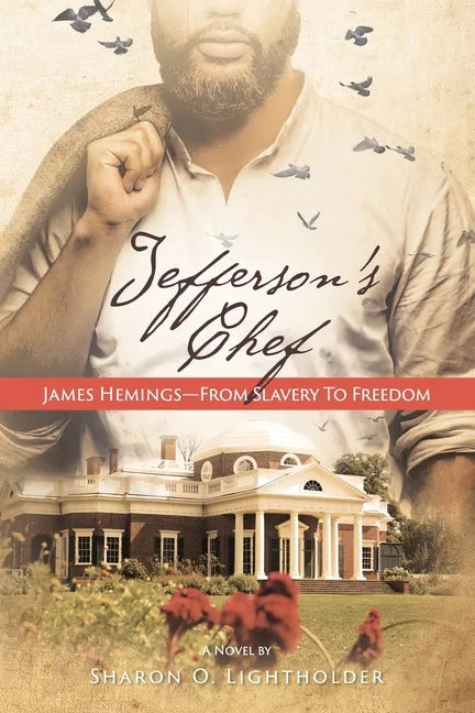 Jefferson's Chef - James Hemings From Slavery to Freedom - Paperback