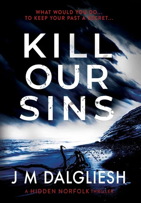 Kill Our Sins - Hardcover
