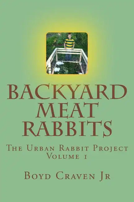 Backyard Meat Rabbits - Paperback