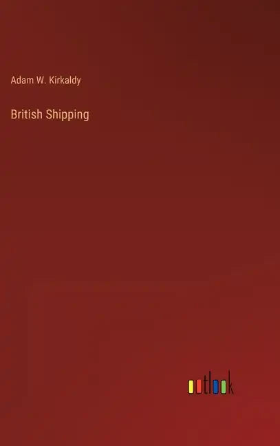 British Shipping - Hardcover