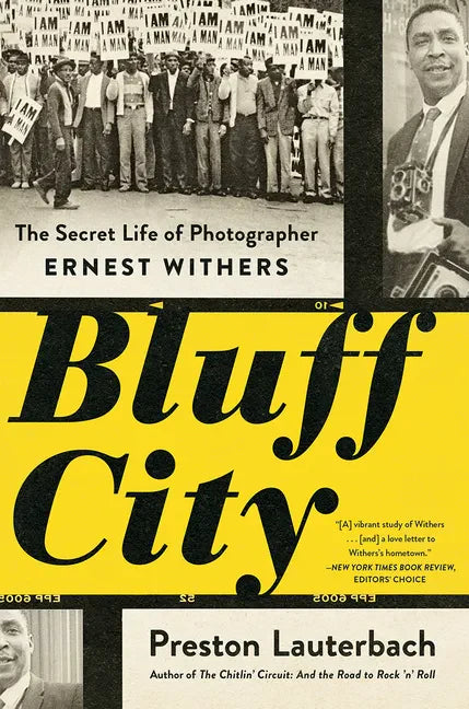 Bluff City: The Secret Life of Photographer Ernest Withers - Paperback