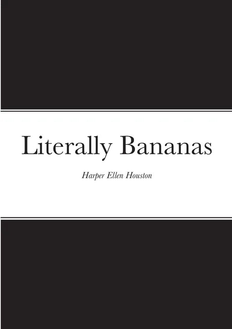 Literally Bananas - Paperback