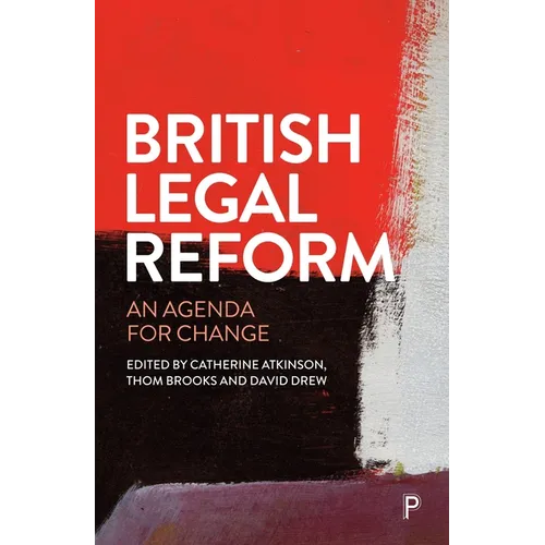 British Legal Reform: An Agenda for Change - Paperback