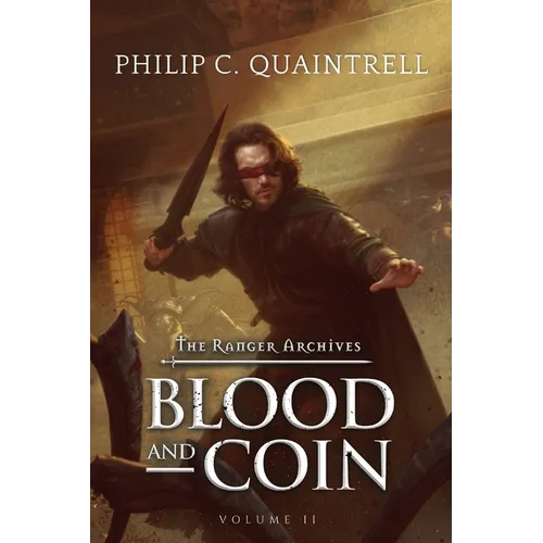 Blood and Coin: (The Ranger Archives: Book 2) - Paperback