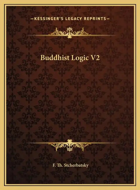 Buddhist Logic V2 - Hardcover