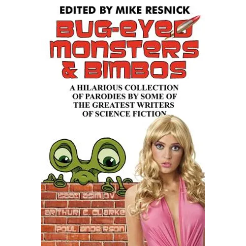 Bug-Eyed Monsters & Bimbos - Paperback