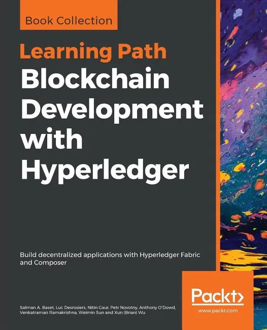 Blockchain Development with Hyperledger: Build decentralized applications with Hyperledger Fabric and Composer - Paperback
