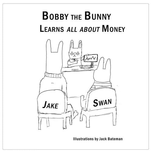 Bobby the Bunny Learns all about Money - Paperback