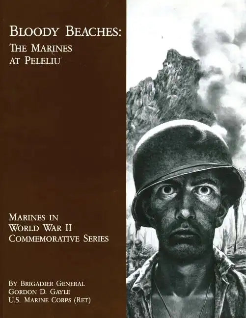 Bloody Beaches: The Marines at Peleliu - Paperback