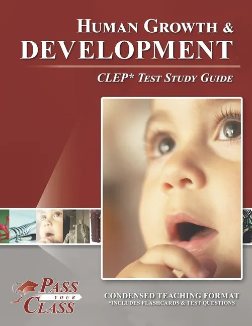 Human Growth and Development CLEP Test Study Guide - Paperback