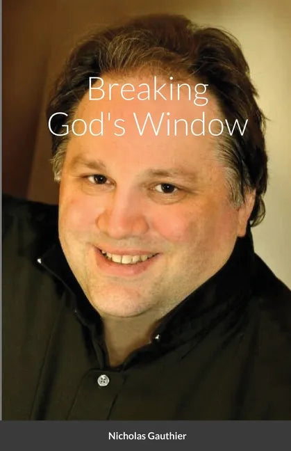 Breaking God's Window - Paperback