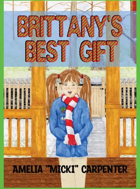 Brittany's Best Gift - Hardcover