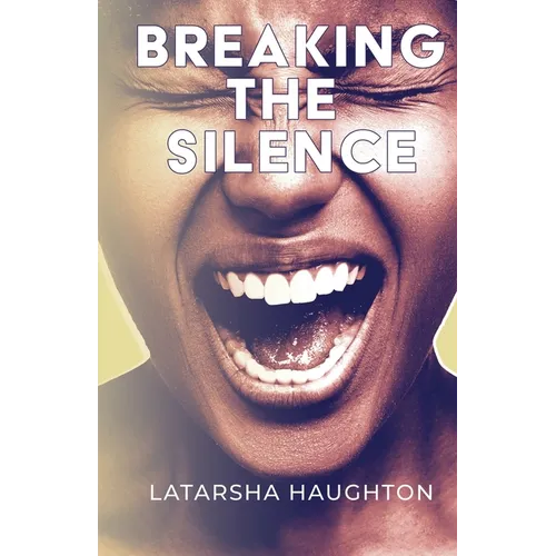 Breaking the Silence - Paperback