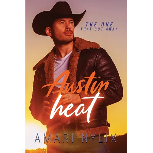 Austin Heat: THE ONE...That Got Away - Paperback
