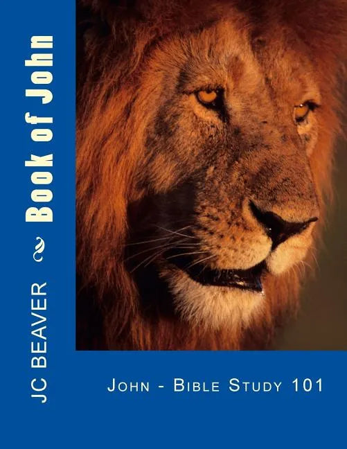 Book of John: Bible Study 101 - Paperback