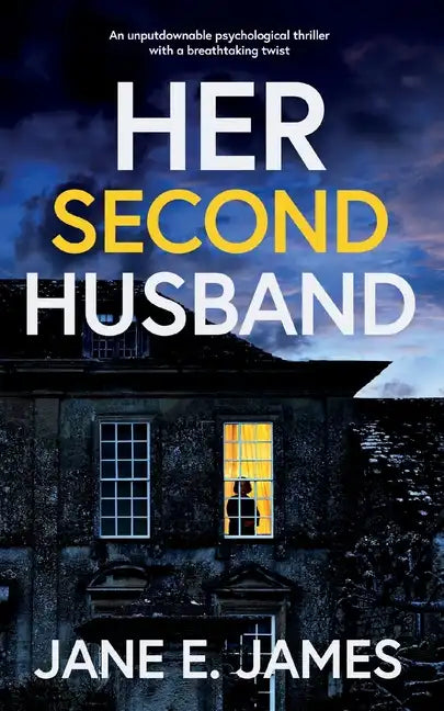 HER SECOND HUSBAND an unputdownable psychological thriller with a breathtaking twist - Paperback