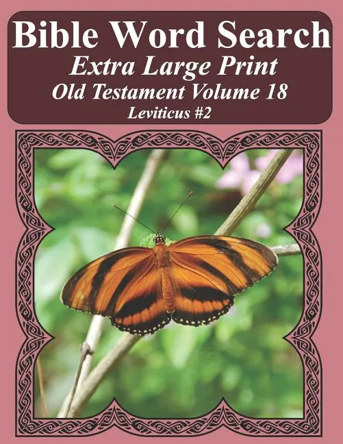 Bible Word Search Extra Large Print Old Testament Volume 18: Leviticus #2 - Paperback