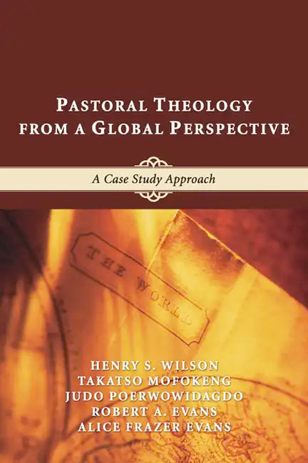 Pastoral Theology from a Global Perspective - Paperback
