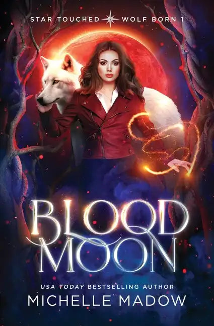 Blood Moon (Star Touched: Wolf Born 1) - Paperback