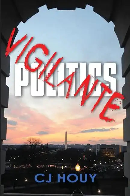Vigilante Politics - Paperback