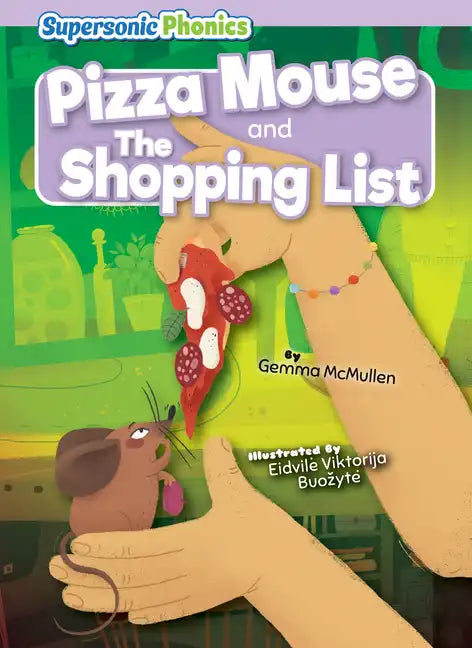 Pizza Mouse & the Shopping List - Paperback