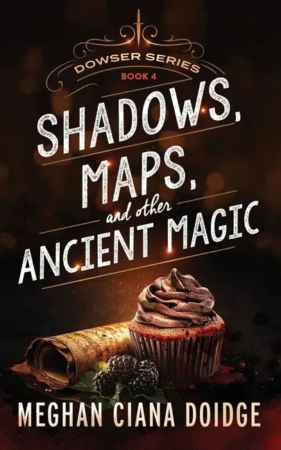 Shadows, Maps, and Other Ancient Magic - Paperback