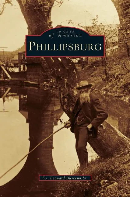 Phillipsburg - Hardcover