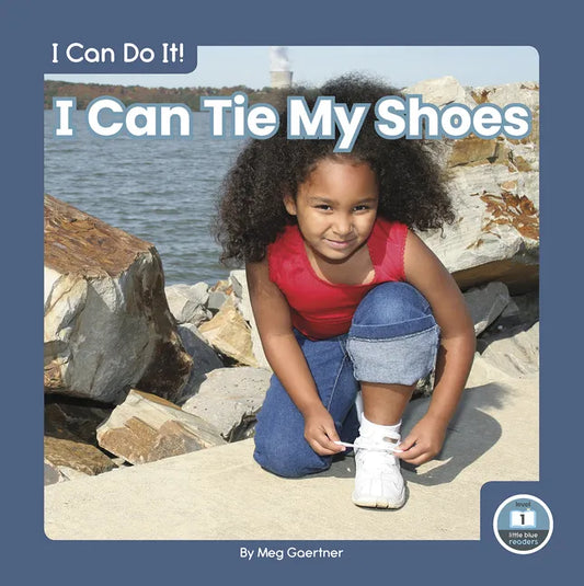 I Can Tie My Shoes - Paperback