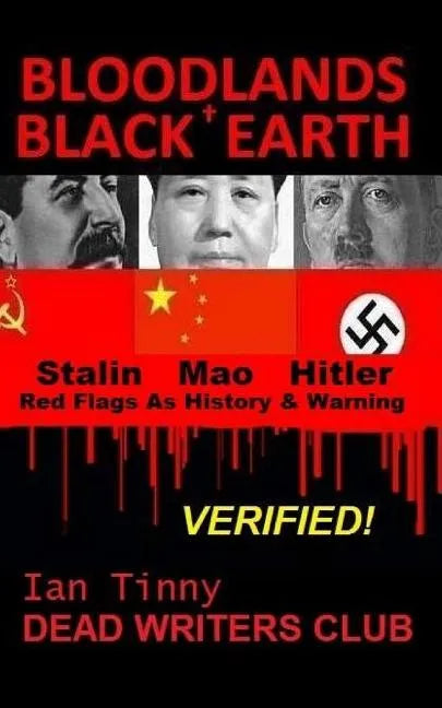 Bloodlands + Black Earth: Stalin, Mao, Hitler: Red Flags as History and Warning - Paperback