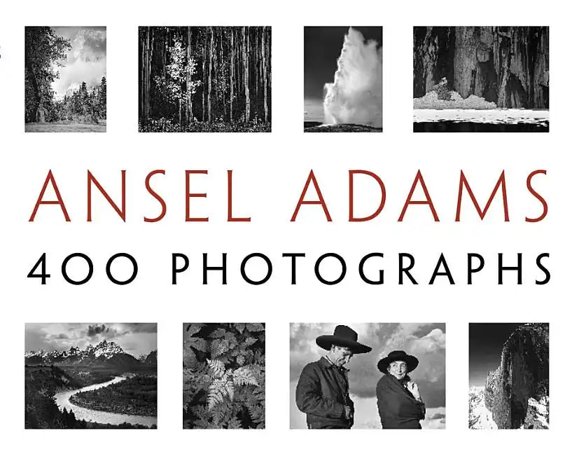 Ansel Adams: 400 Photographs - Paperback