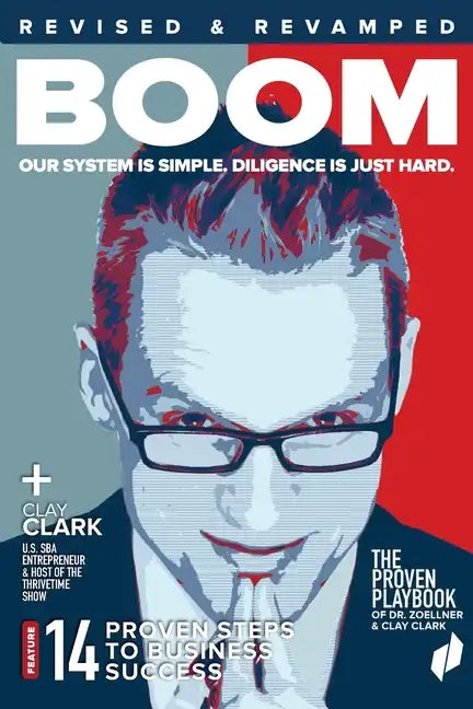 Boom: The Business Coach Playbook: The 13 Proven Steps to Business Success - Paperback