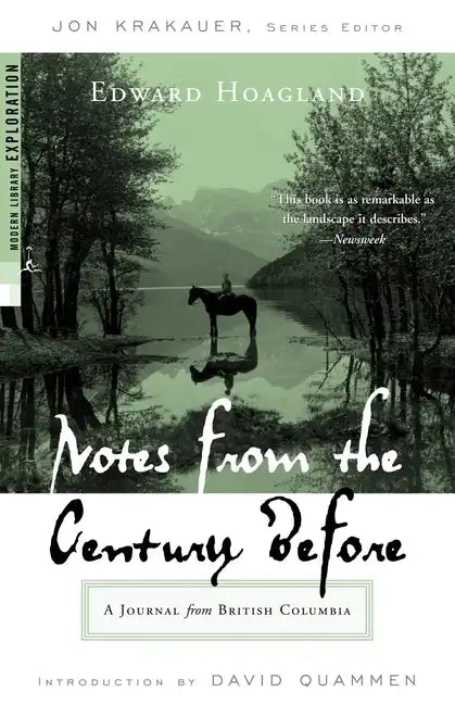Notes from the Century Before: A Journal from British Columbia - Paperback
