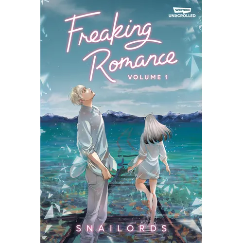 Freaking Romance Volume One: A Webtoon Unscrolled Graphic Novel - Paperback