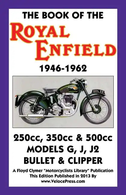 Book of the Royal Enfield 1946-1962 - Paperback