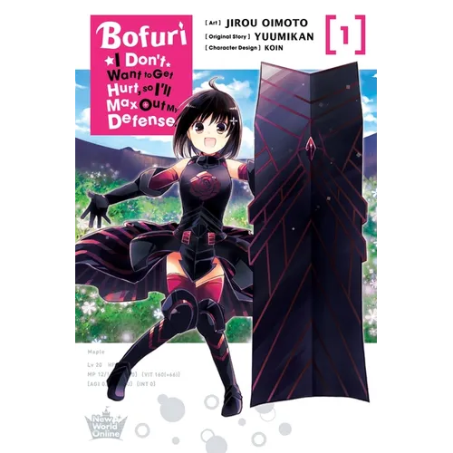 Bofuri: I Don't Want to Get Hurt, So I'll Max Out My Defense., Vol. 1 (Manga) - Paperback
