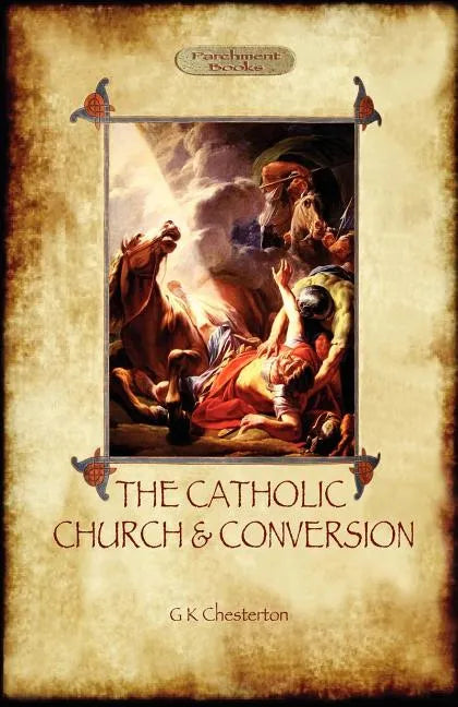 The Catholic Church and Conversion (Aziloth Books) - Paperback