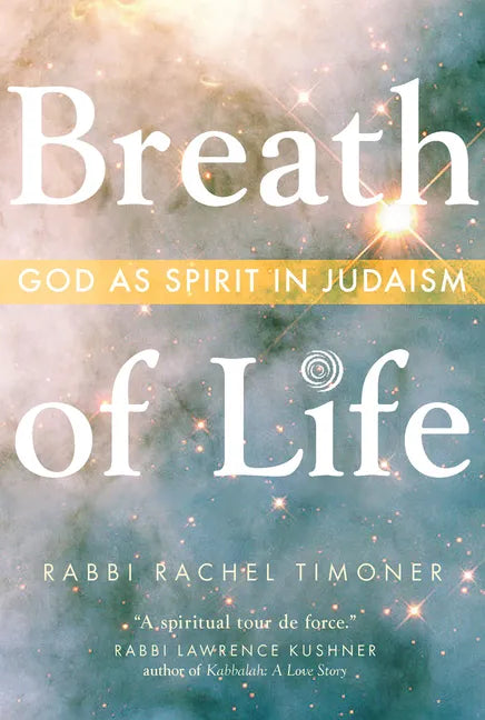 Breath of Life: God as Spirit in Judaism - Paperback