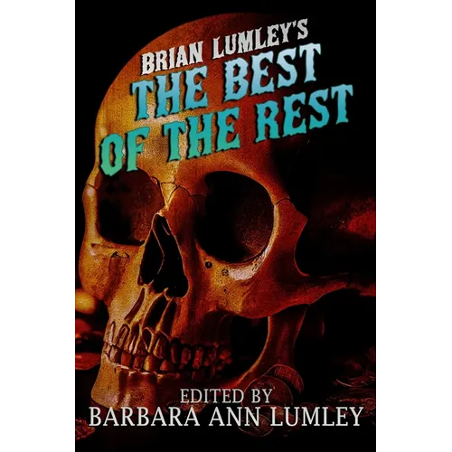 Brian Lumley's The Best of the Rest - Paperback