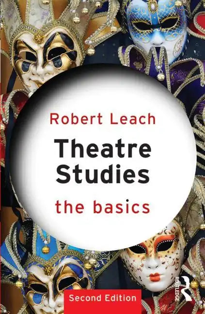 Theatre Studies: The Basics - Paperback