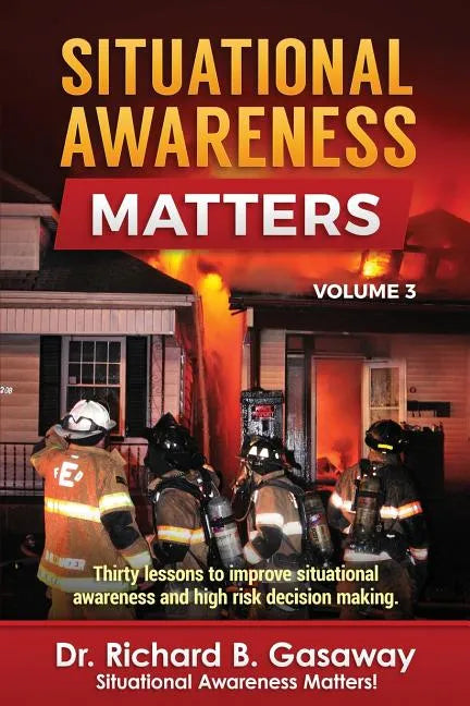 Situational Awareness Matters: Volume 3 - Paperback