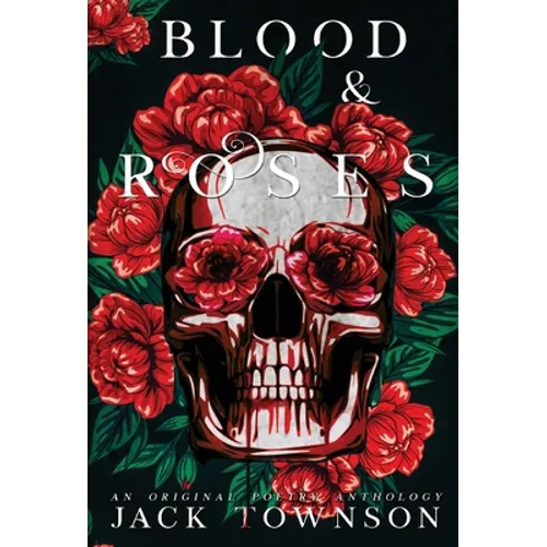 Blood and Roses - Hardcover