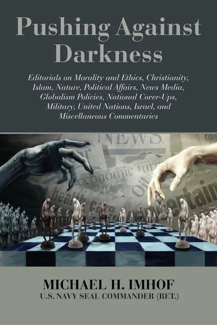 Pushing Against Darkness - Paperback