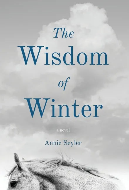 The Wisdom of Winter - Hardcover