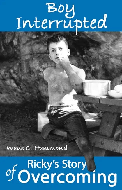 Boy Interrupted: Ricky's Story of Overcoming - Paperback