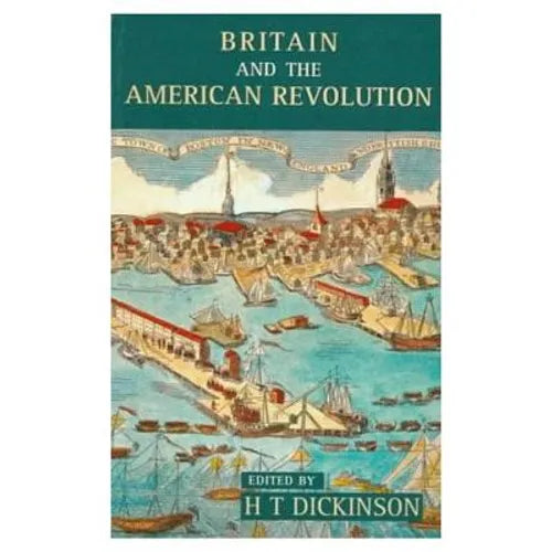 Britain and the American Revolution, 1760-1783 - Paperback